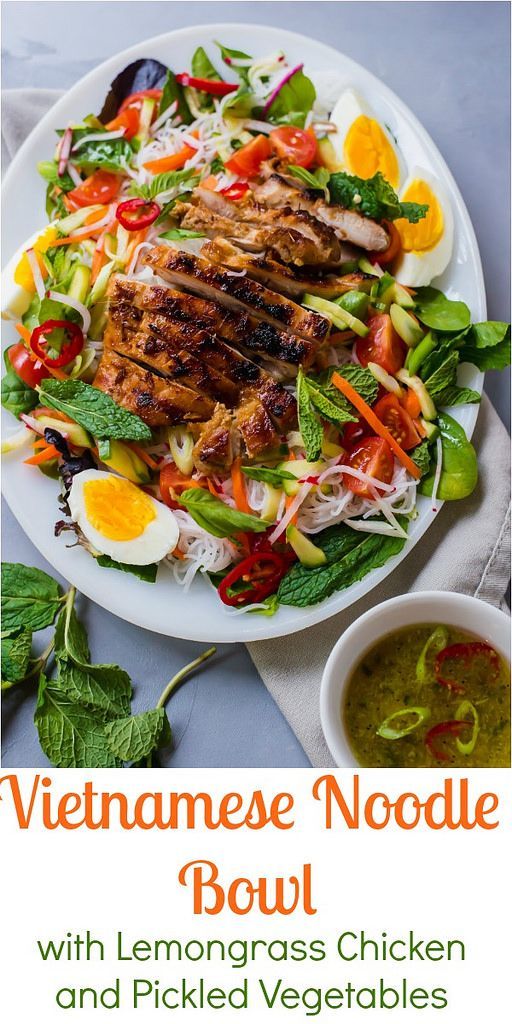 Rice Noodle Salad with Vietnamese Grilled Lemongrass Chicken and Pickled Vegetab...